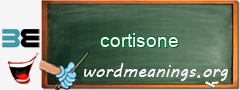 WordMeaning blackboard for cortisone